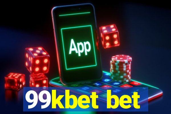 99kbet bet